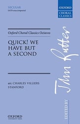 Quick We Have but a Second SATB choral sheet music cover